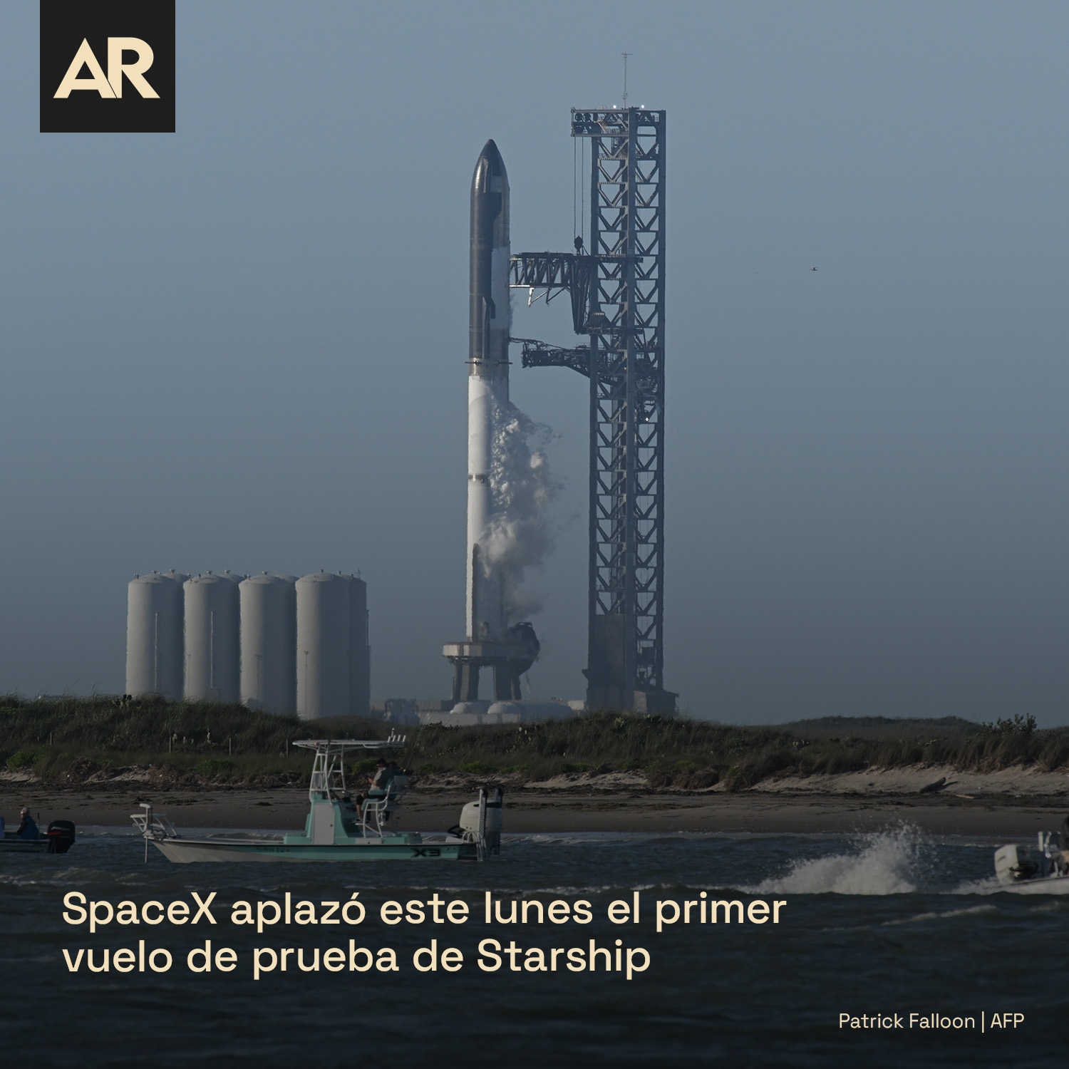 Galer A Posponen El Despegue De Starship El Mayor Cohete Del Mundo