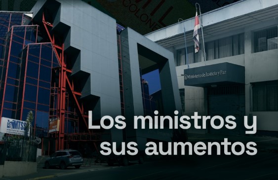 salarios ministros,costa rica,gobierno,rodrigo chaves,marta esquivel,gerald campos,aumento salarial,gasto público