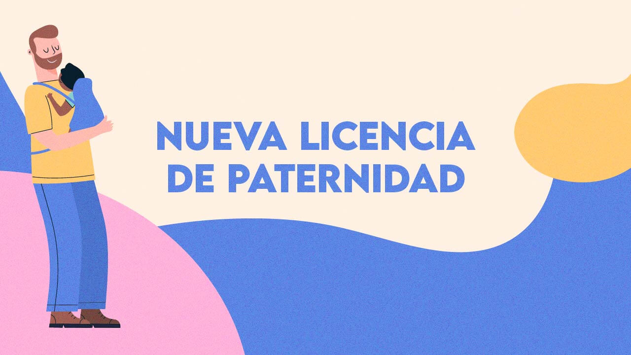 ¿cómo Funcionará La Nueva Licencia De Paternidad