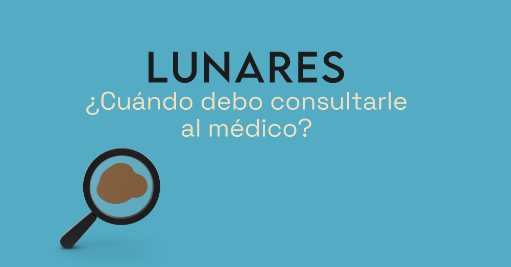 Cuándo debo consultarle al médico por mis lunares